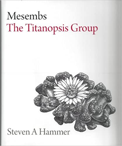 Mesembs The Titanopsis Group (Plantas Piedra)